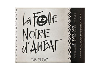 Domaine Le Roc - Fronton - La Folle d'Ambat Rouge 2010